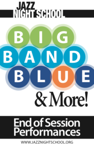 Jazz Night School - Big Band Blue + Combos