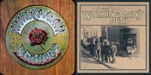 5! Half Century (plus a lost year) Celebration of American Beauty and Workingman’s Dead
