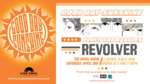 Good Day Sunshine plays The Beatles "Revolver"