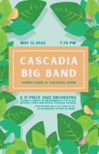 Cascadia Big Band Spring Show