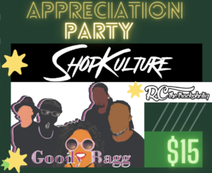 ShopKulture// Goody Bagg Appreciation Party