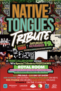 NATIVE TONGUES TRIBUTE - HOSTED BY TISH