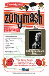 Zony Mash//Robin Holcomb Band Night 1