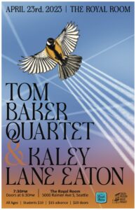 Tom Baker Quartet//Kaley Lane Eaton