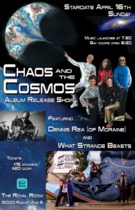 Chaos and The Cosmos Album Release with Everything Oscillating and Dennis Rea