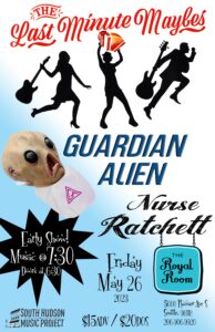 Last Minute Maybes//Nurse Ratchett//Guardian Alien