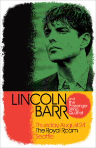 Lincoln Barr  and the Passenger String Quartet