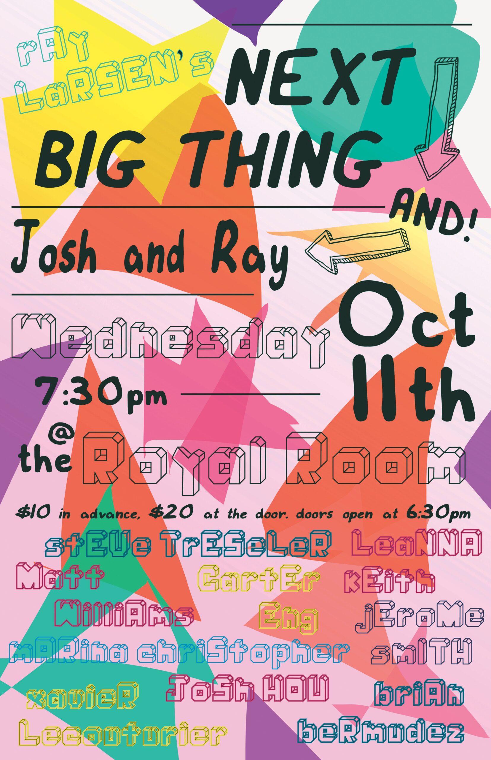 Ray Larsen presents: “Next Big Thing” and “Josh and Ray”
