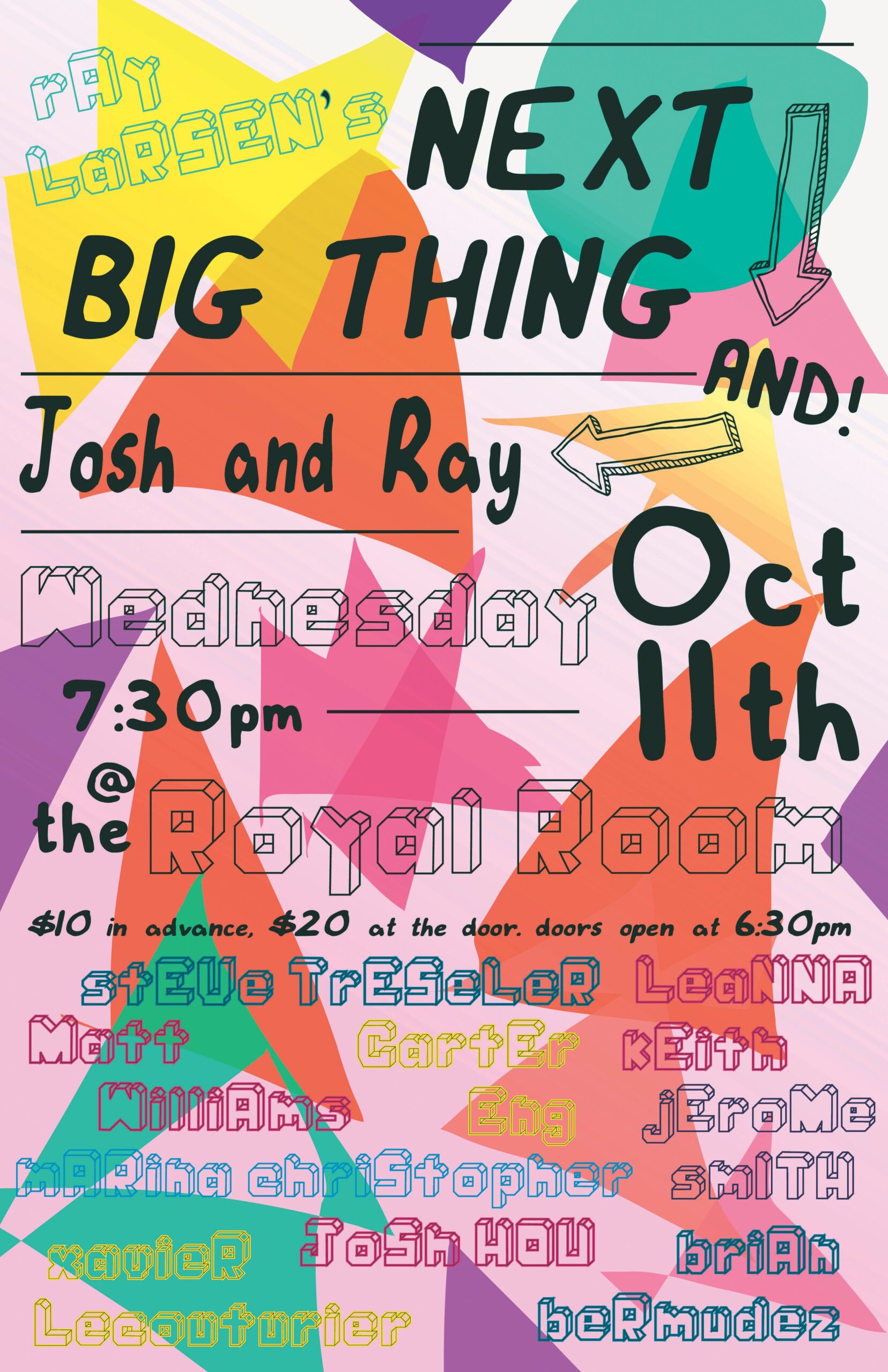 Ray Larsen presents “Next Big Thing” and “Josh and Ray” The Royal Room