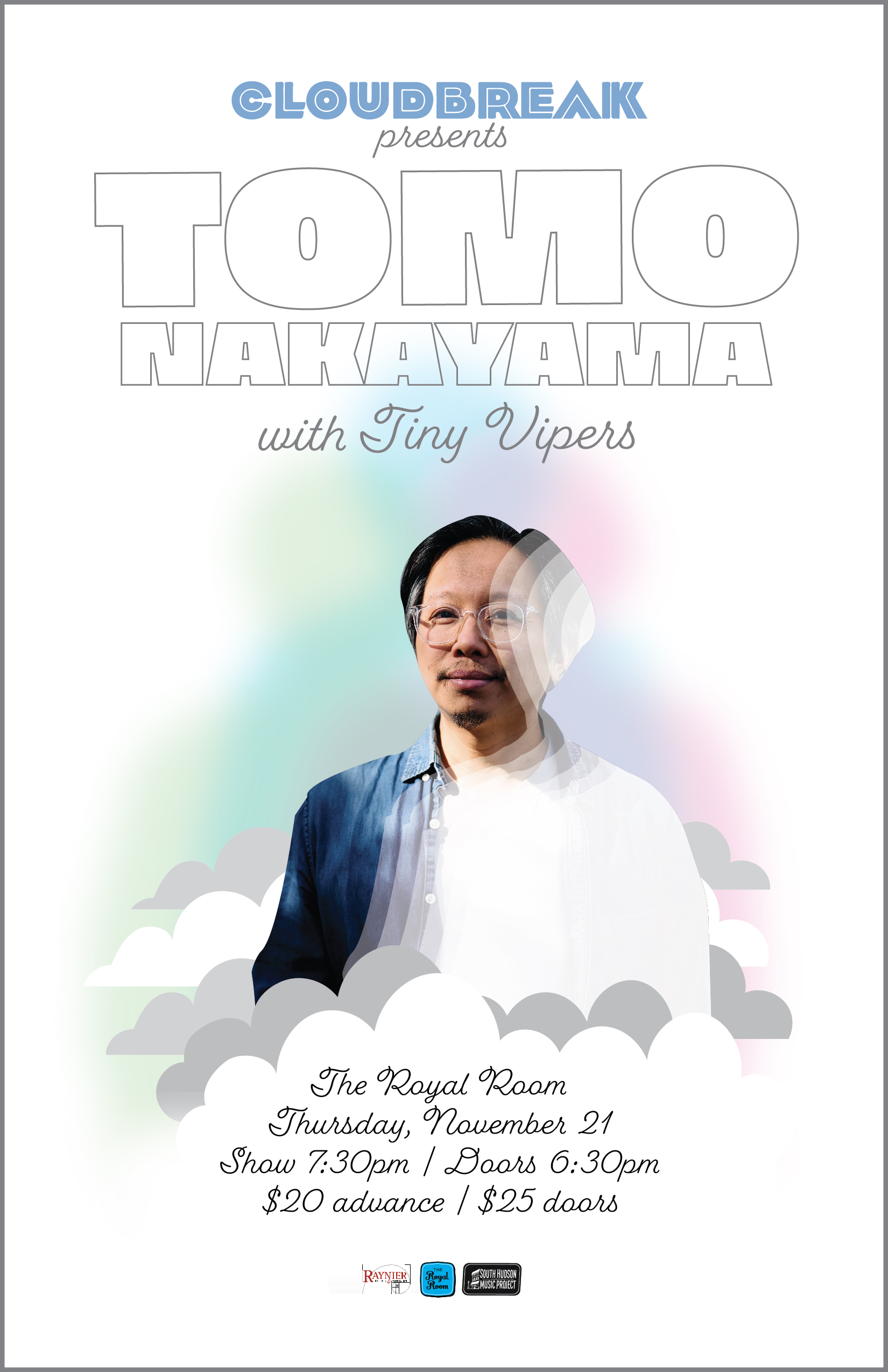 Cloudbreak Presents: Tomo Nakayama//Tiny Vipers