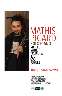 Mathis Picard Solo Piano: Stride, Swing, Preludes & Fugues (Opening Act: Jovino Santos Neto)