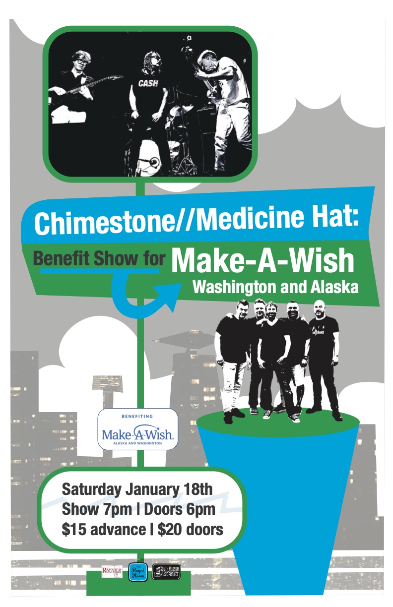 Chimestone//Medicine Hat: Benefit Show for Make-A-Wish Alaska and Washington