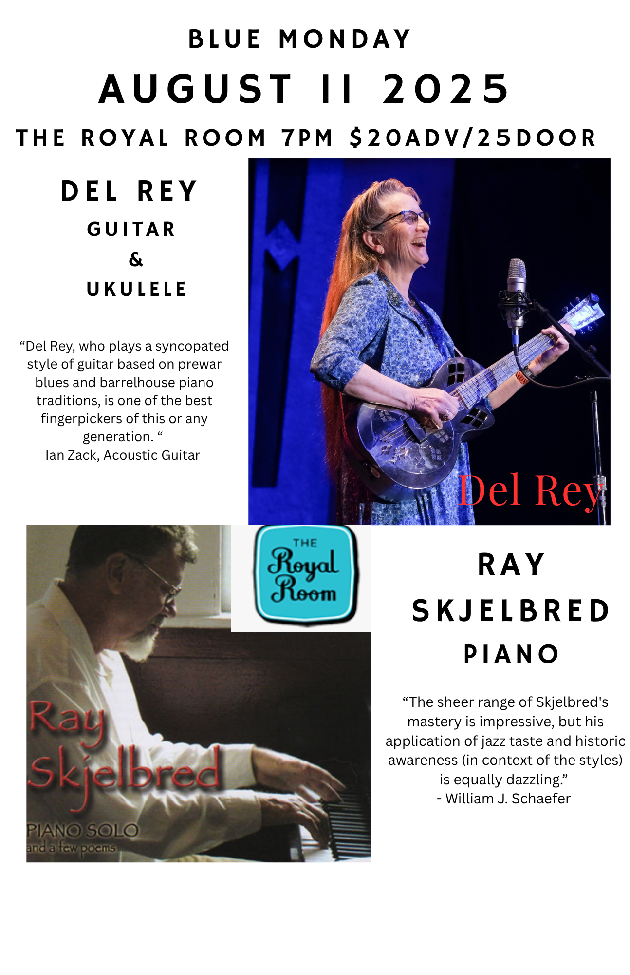 Blue Monday with Del Rey / Ray Skjelbred