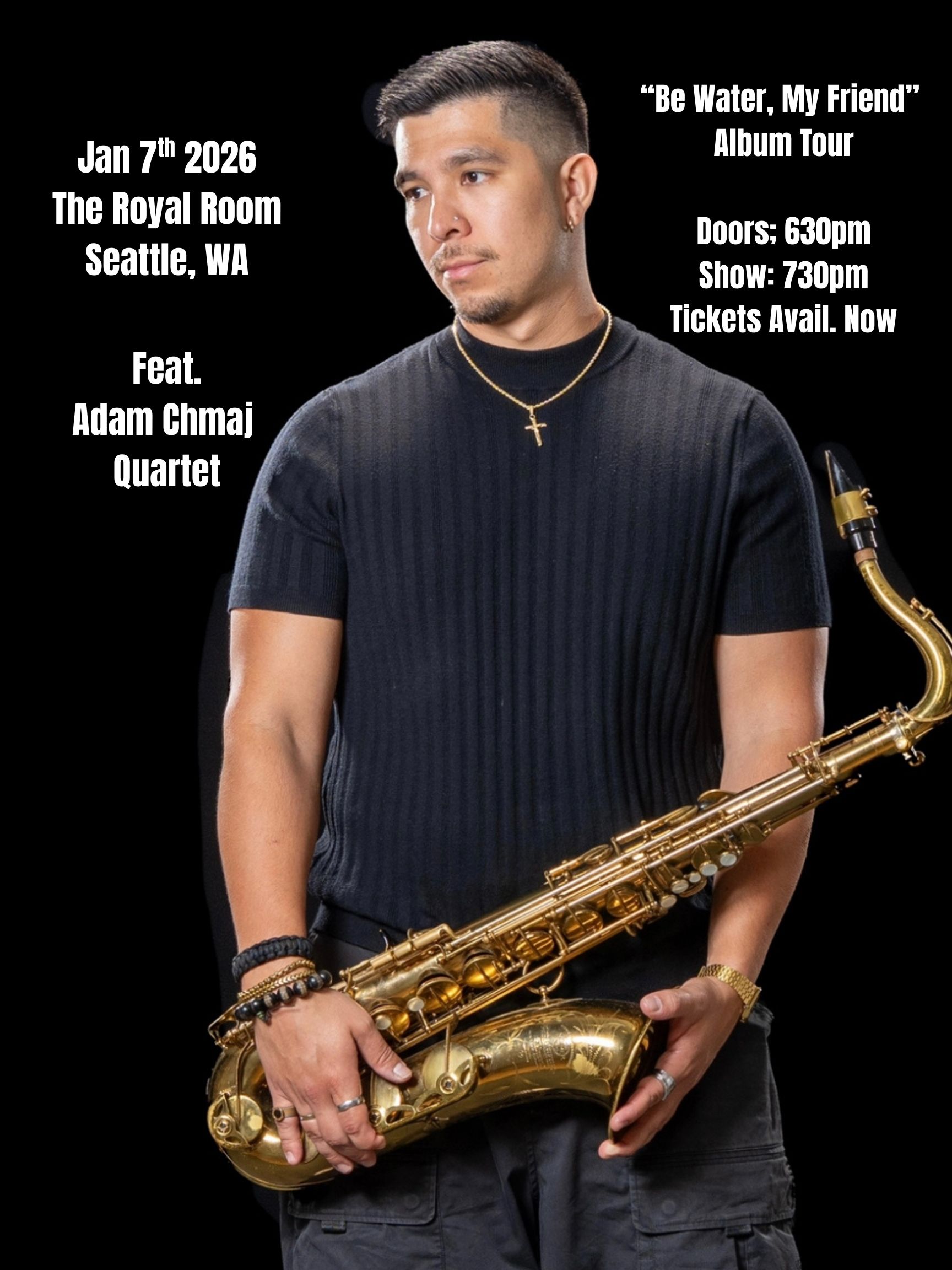 “Be Water, My Friend” Album Release Tour feat. Adam Chmaj Quartet