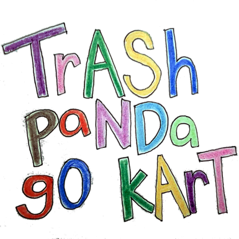 The Chloroforms + Ichi Bichi + Trash Panda Go Kart