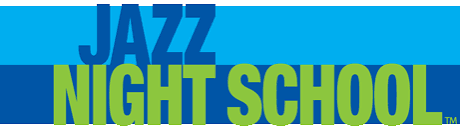 Jazz Night School Summer Performances – Night #1