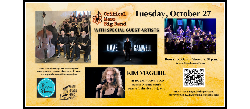 Critical Mass Big Band with Dr. Dave Camwell and Kim Maguire