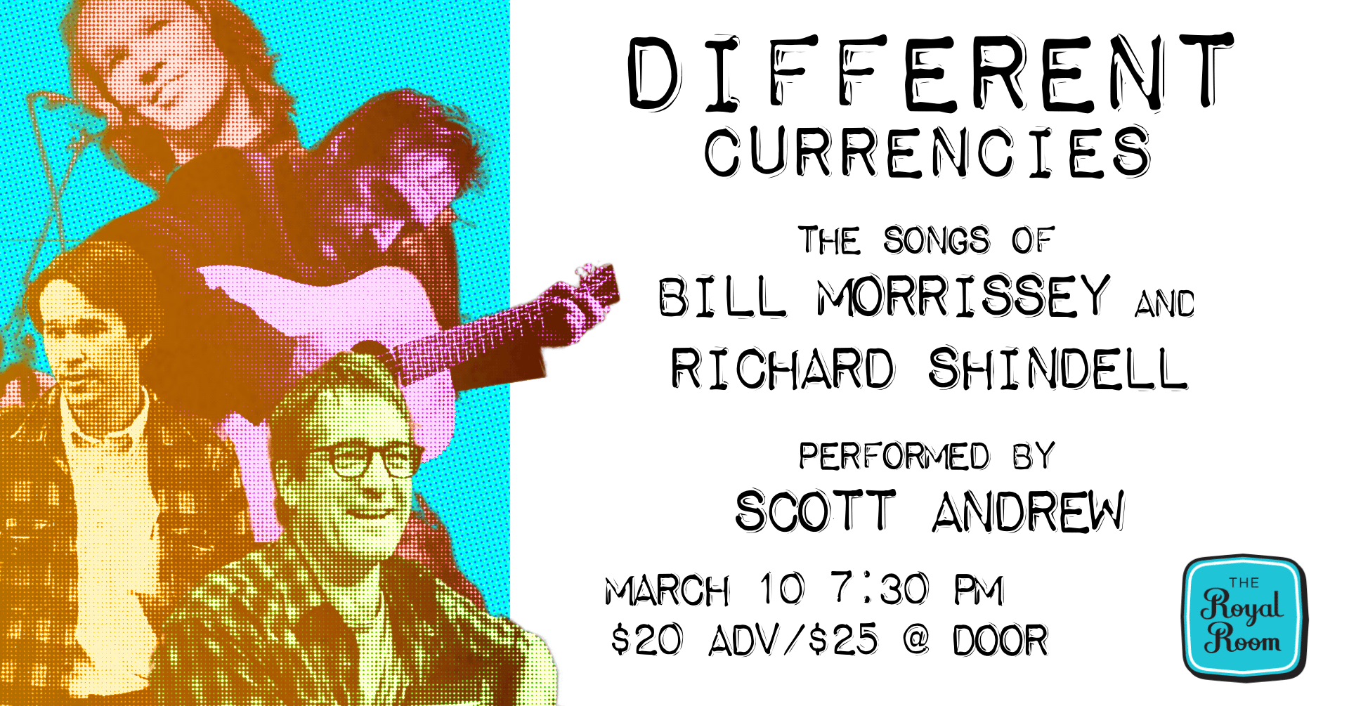 "Different Currencies” with Scott Andrew at The Royal Room
